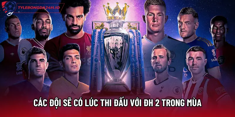 Các đội sẽ có lúc thi đấu với ĐH 2 trong mùa