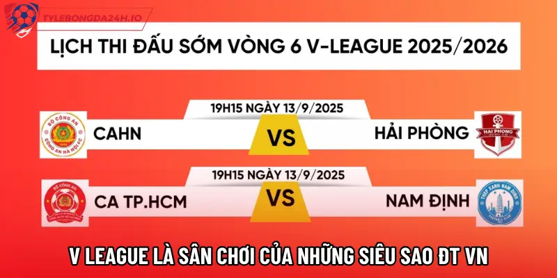 V League là sân chơi của những siêu sao ĐT VN